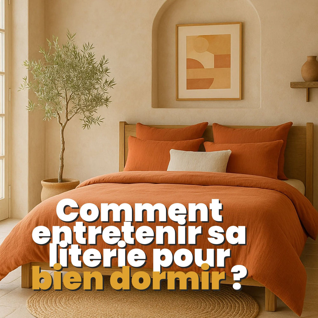 Comment entretenir sa literie pour bien dormir ?
