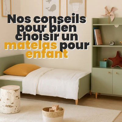 Nos conseils pour bien choisir un matelas pour enfant
