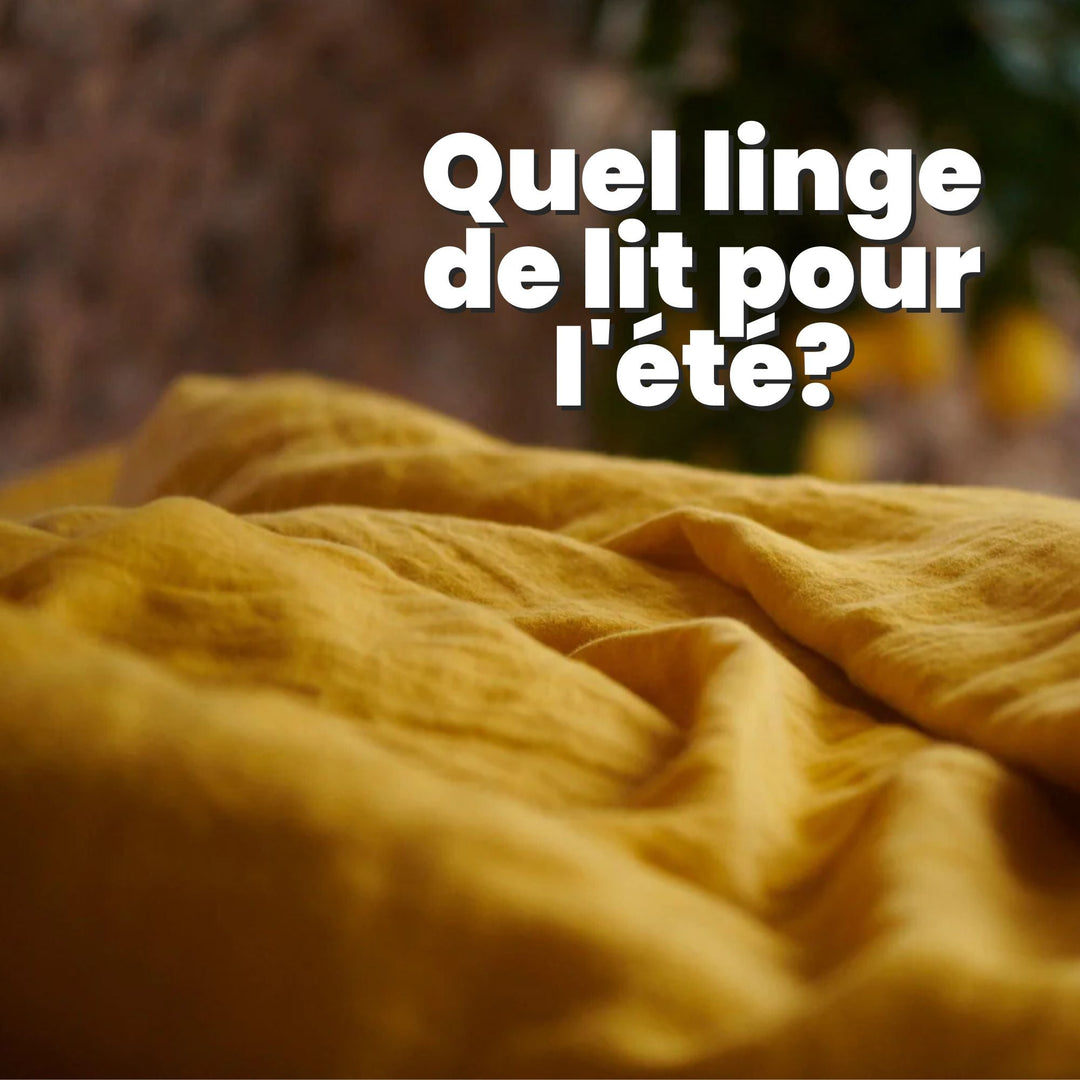 Quel linge de lit pour l'été?